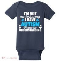 I'm Not Misbehaving I Have Autism Baby Bodysuit thumb 0