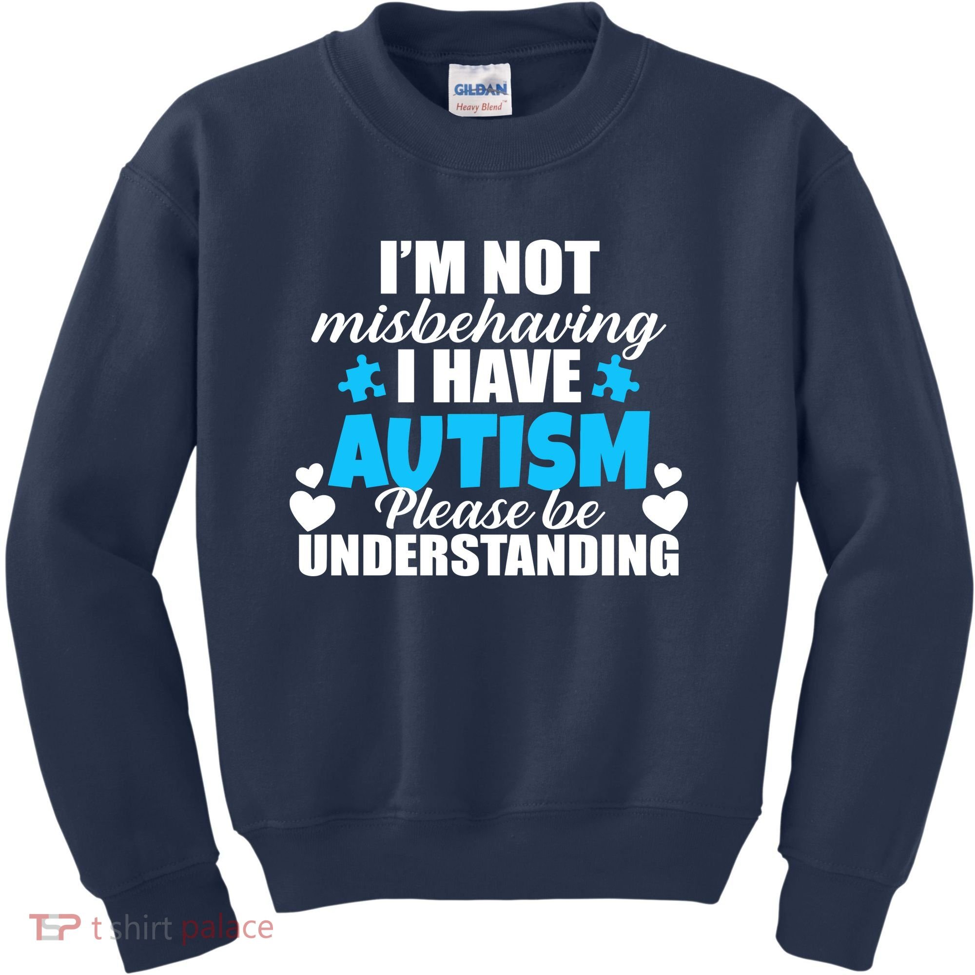 I'm Not Misbehaving I Have Autism Kids Sweatshirt