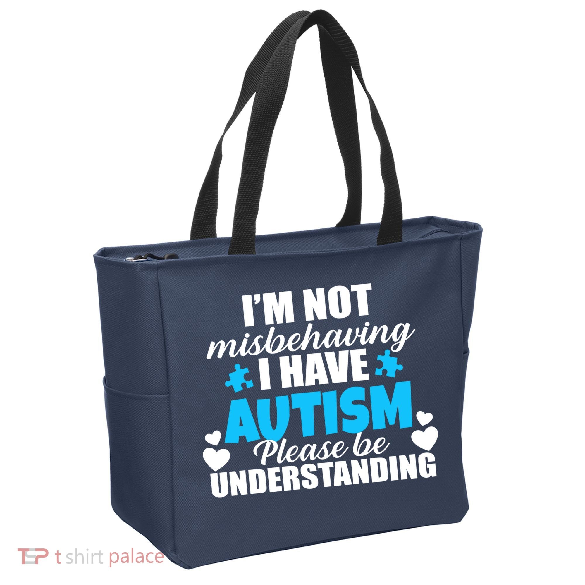 I'm Not Misbehaving I Have Autism Tote Bag