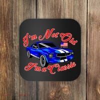 I'm Not Old I'm A Classic Buy American Coaster thumb 0