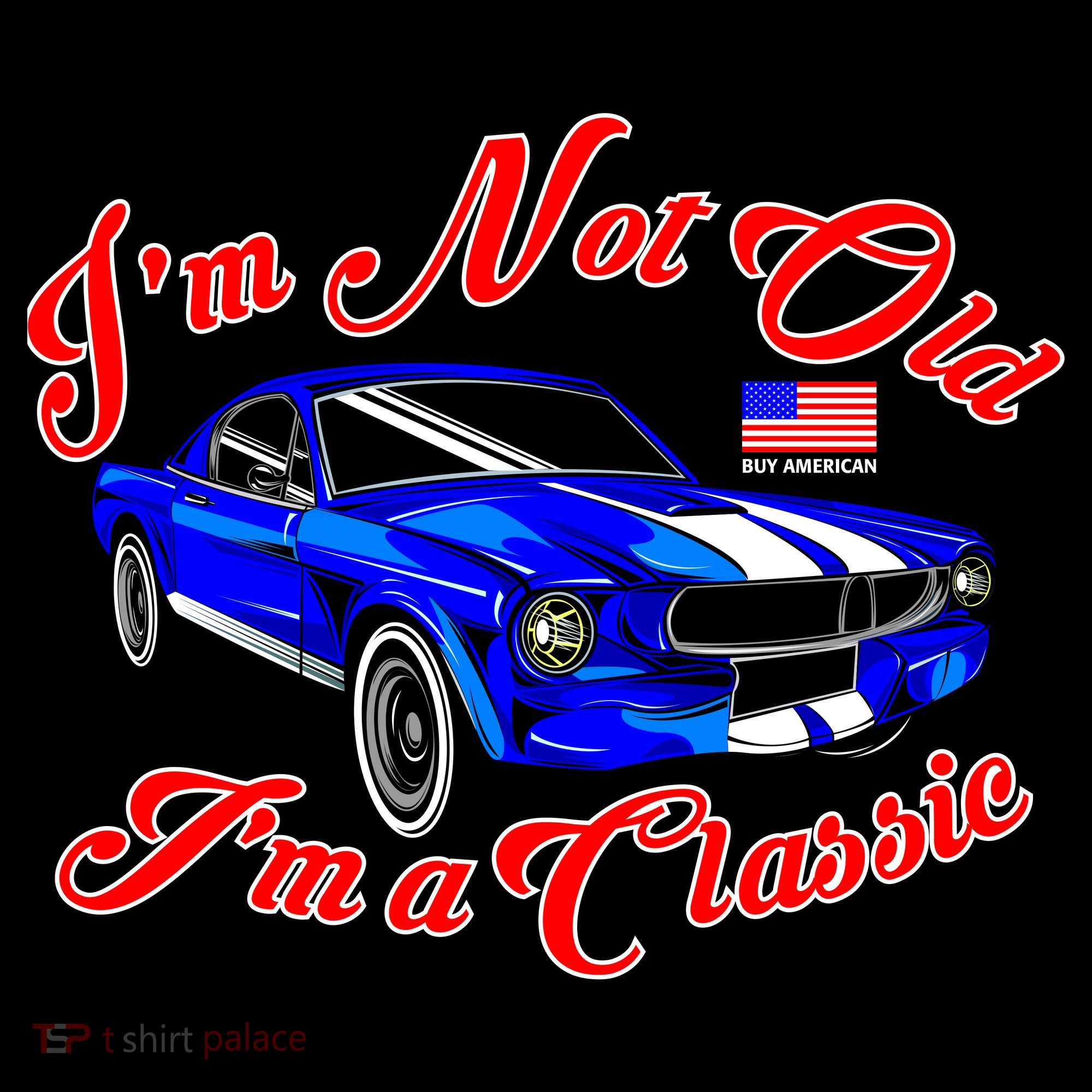 I'm Not Old I'm A Classic Buy American Women's Hoodie