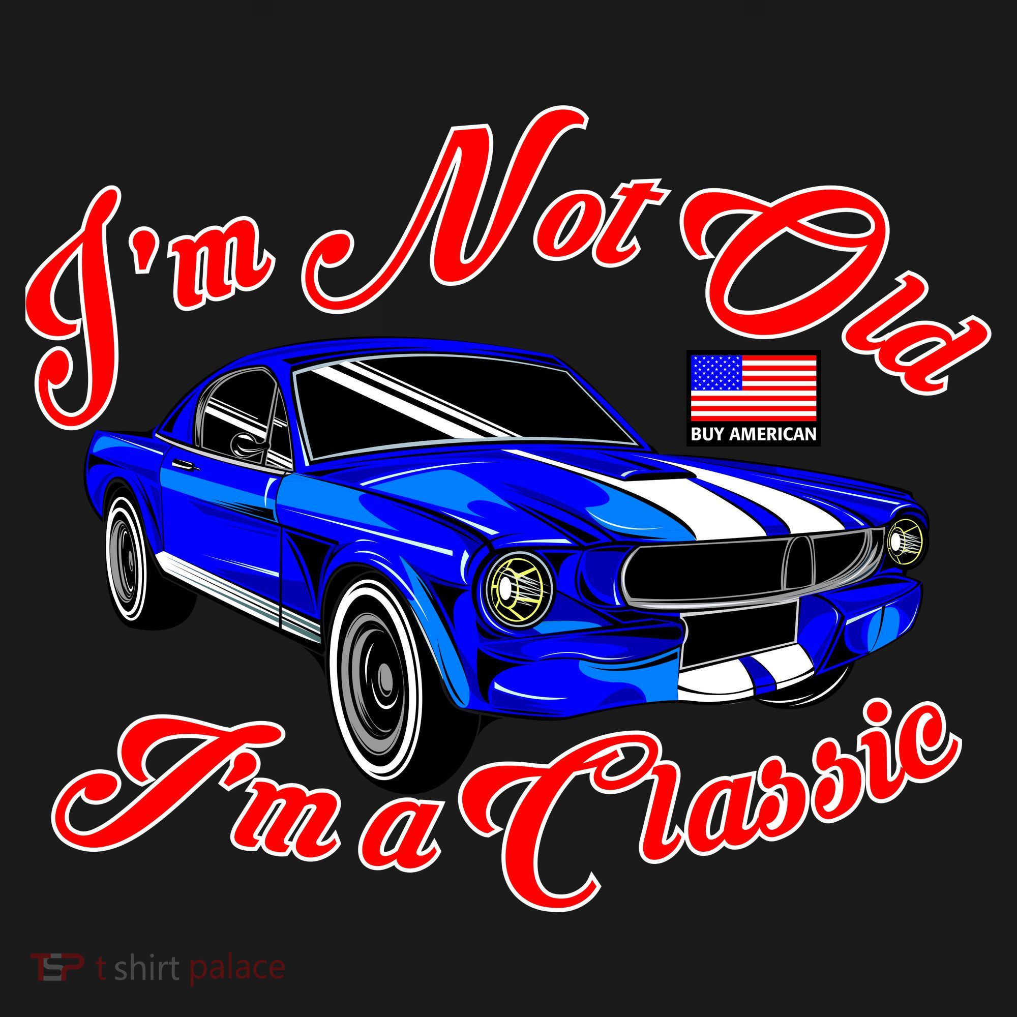 I'm Not Old I'm A Classic Buy American Baby Bodysuit