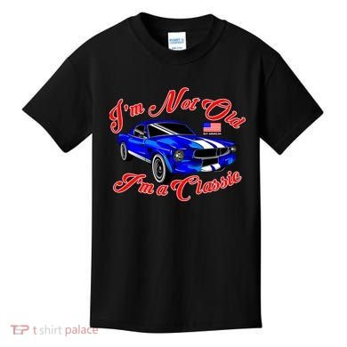 I'm Not Old I'm A Classic Buy American Kids T-Shirt