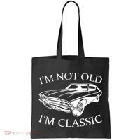 I'm Not Old I'm Classic Tote Bag thumb 0