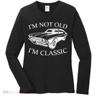I'm Not Old I'm Classic Women's Long Sleeve Shirt thumb 0