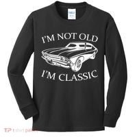 I'm Not Old I'm Classic Kids Long Sleeve Shirt thumb 0