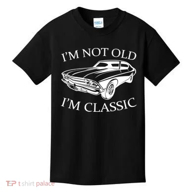 I'm Not Old I'm Classic Kids T-Shirt