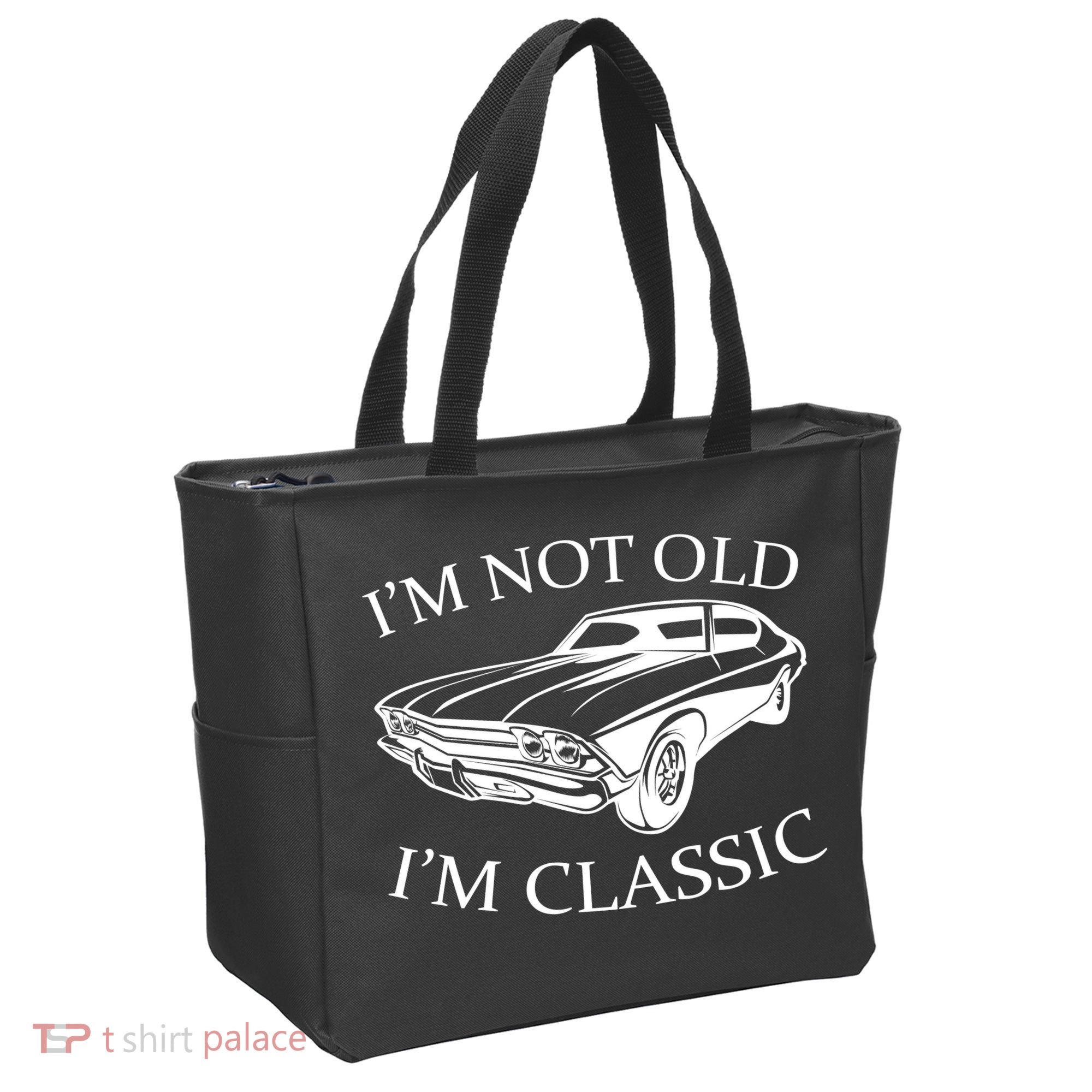 I'm Not Old I'm Classic Tote Bag