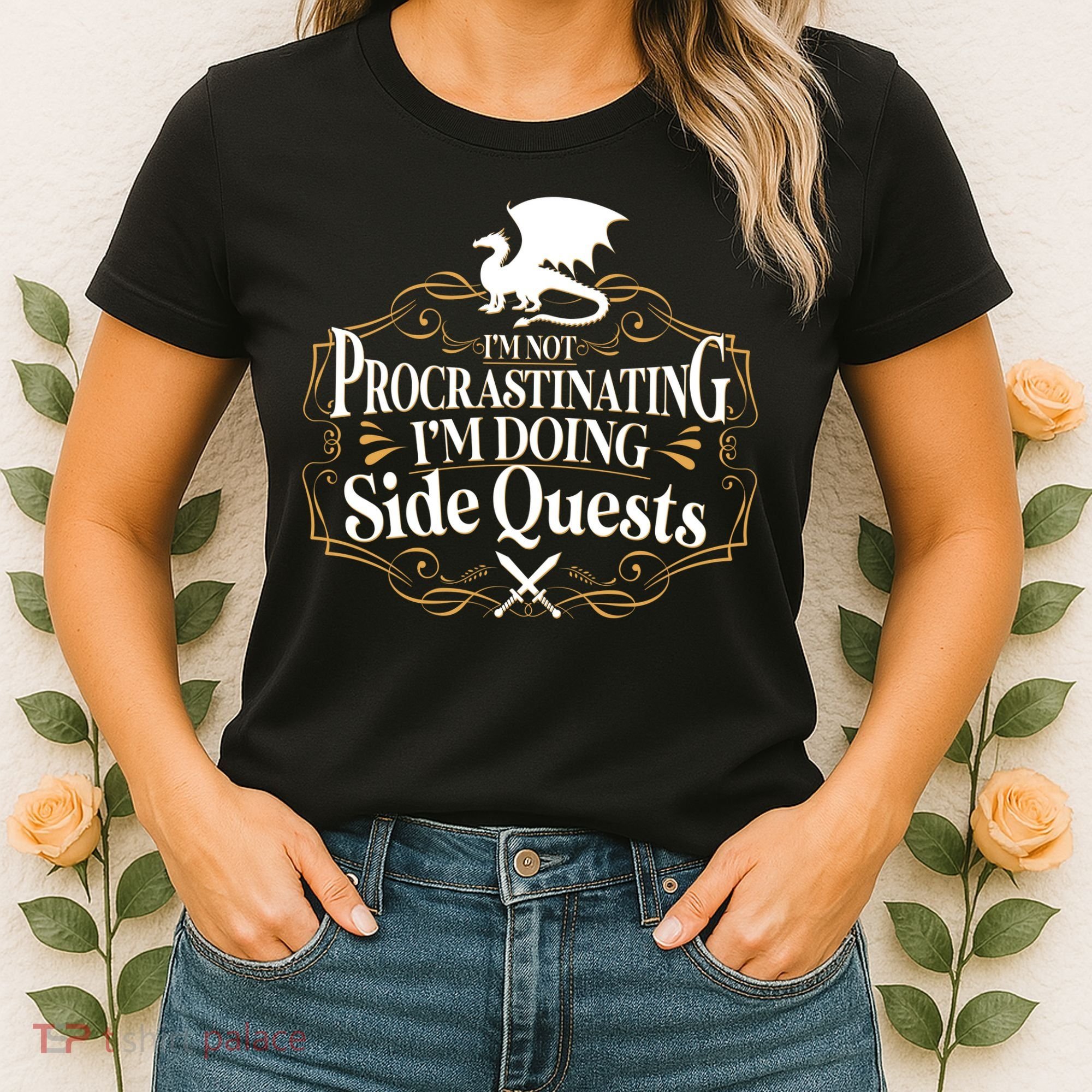 I'm Not Procrastinating I'm Doing Side Quest RPG Women's T-Shirt