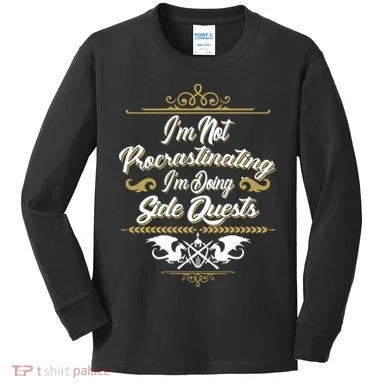 I'm Not Procrastinating I'm Doing Side Quests Kids Long Sleeve Shirt