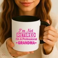 I'm Not Retired I'm A Professional Grandma Coffee Mug thumb 3