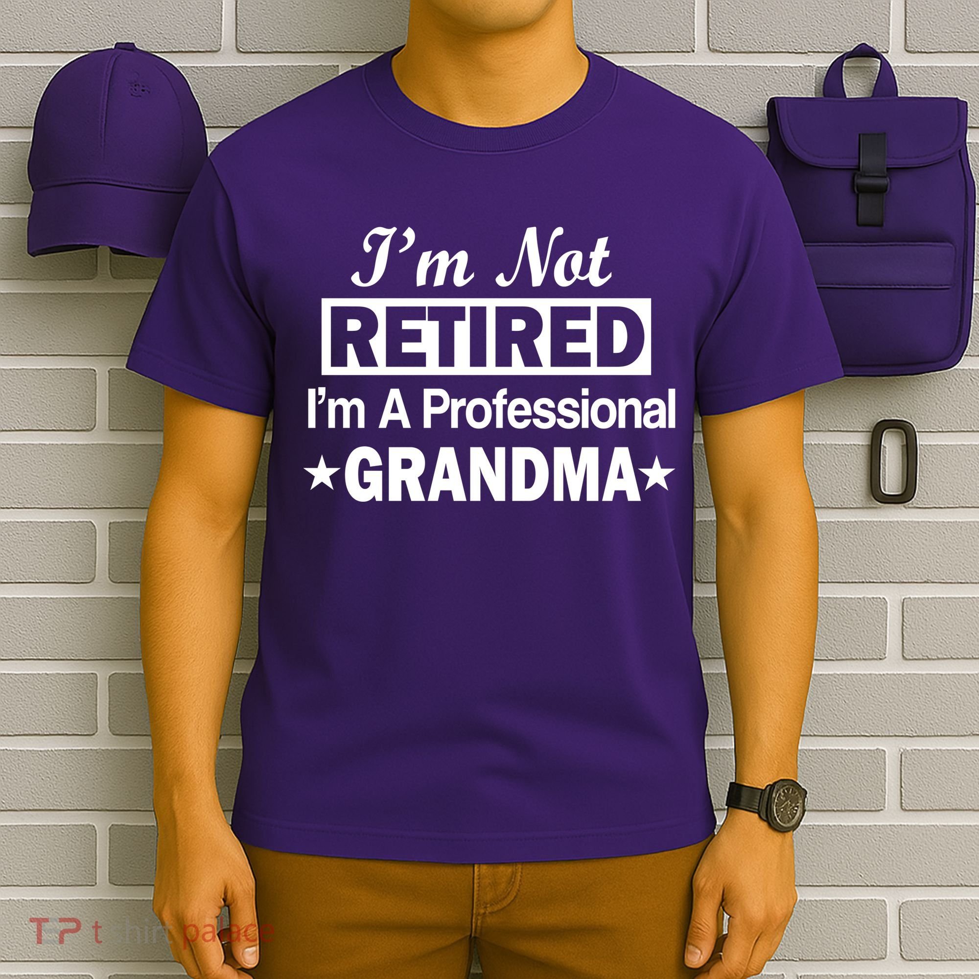 I'm Not Retired I'm A Professional Grandma T-Shirt