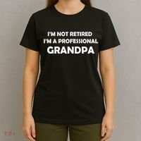 I'm Not Retired I'm A Professional Grandpa T-Shirt thumb 4