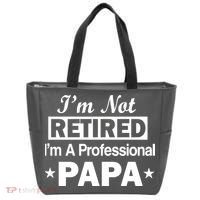 I'm Not Retired I'm A Professional Papa Tote Bag thumb 0