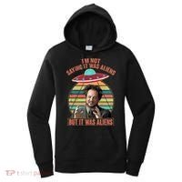 I'm Not Saying It Was Aliens But It Was Aliens Women's Hoodie thumb 0