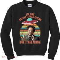 I'm Not Saying It Was Aliens But It Was Aliens Kids Sweatshirt thumb 0