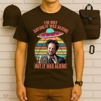 I'm Not Saying It Was Aliens But It Was Aliens T-Shirt thumb 6