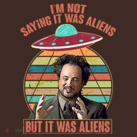I'm Not Saying It Was Aliens But It Was Aliens Baby Bodysuit thumb 2