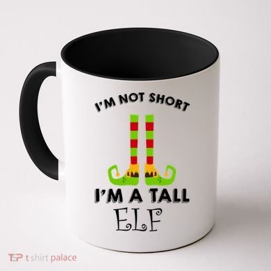 I'm Not Short I'm A Tall Elf Coffee Mug