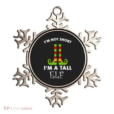 I'm Not Short I'm A Tall Elf Ornament