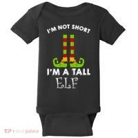 I'm Not Short I'm A Tall Elf Baby Bodysuit thumb 0