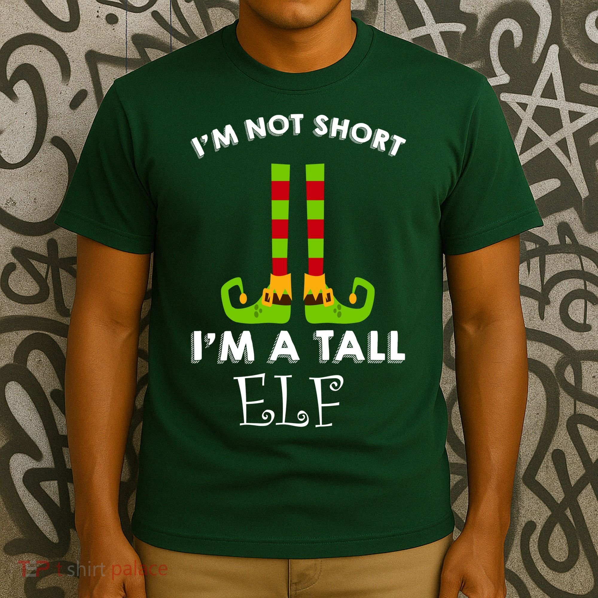 I'm Not Short I'm A Tall Elf T-Shirt