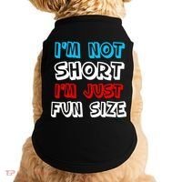 I'm Not Short I'm Just Fun Size Doggie Tank thumb 0