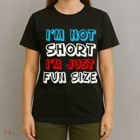 I'm Not Short I'm Just Fun Size T-Shirt thumb 4