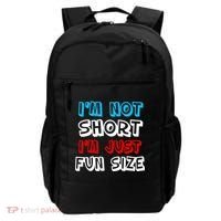 I'm Not Short I'm Just Fun Size Backpack thumb 0