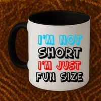 I'm Not Short I'm Just Fun Size Coffee Mug thumb 2