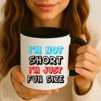 I'm Not Short I'm Just Fun Size Coffee Mug thumb 3