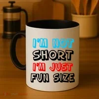 I'm Not Short I'm Just Fun Size Coffee Mug thumb 4