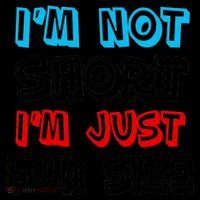 I'm Not Short I'm Just Fun Size Coffee Mug thumb 5