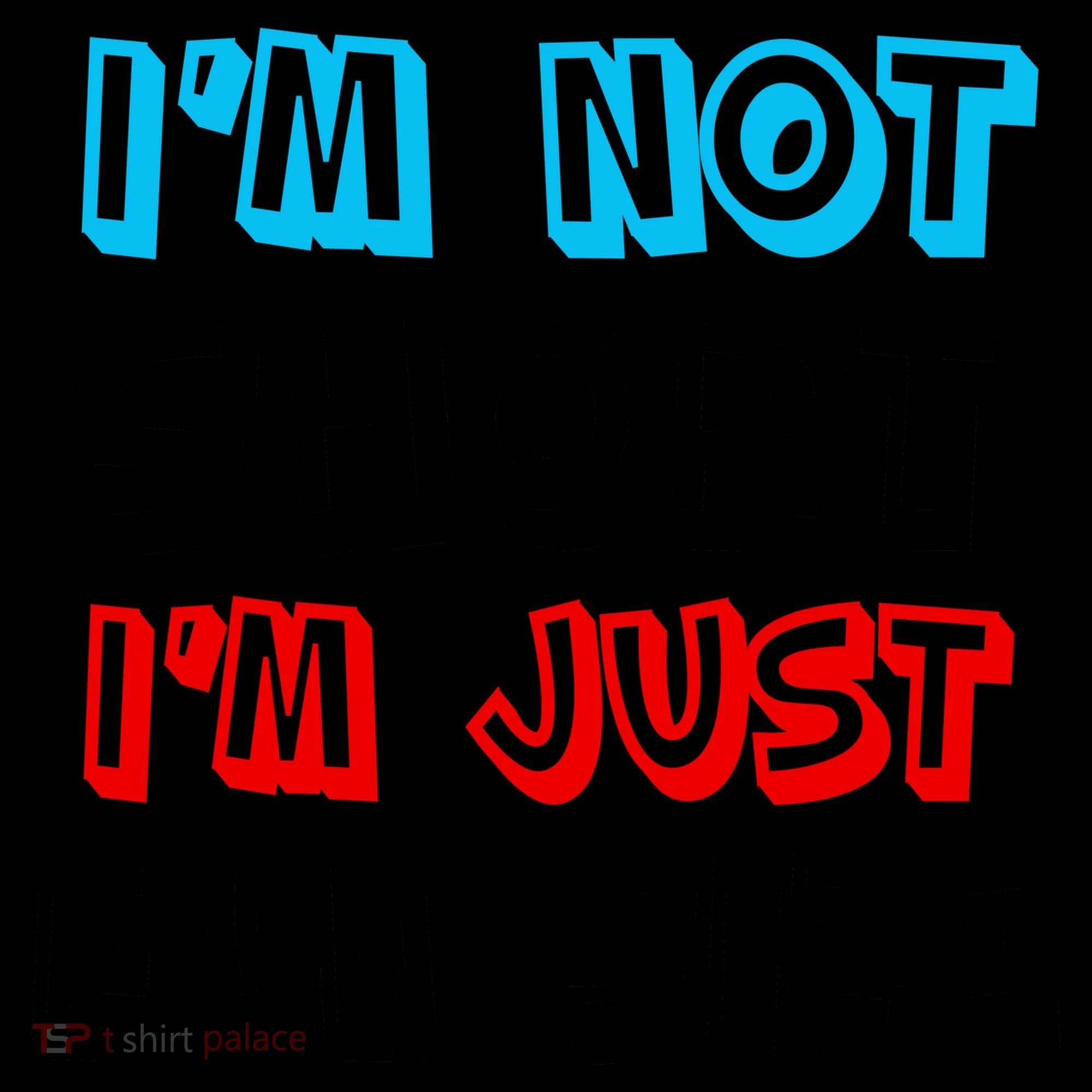 I'm Not Short I'm Just Fun Size Coffee Mug