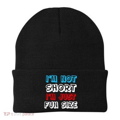 I'm Not Short I'm Just Fun Size Beanie