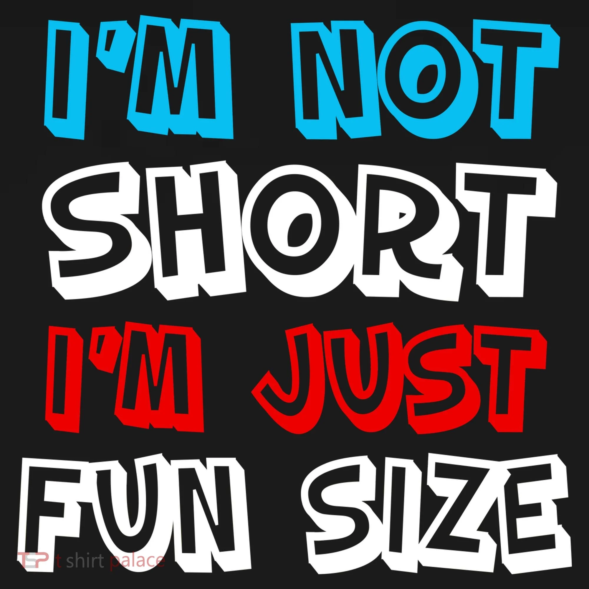 I'm Not Short I'm Just Fun Size Coaster