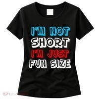 I'm Not Short I'm Just Fun Size Women's T-Shirt thumb 0