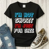 I'm Not Short I'm Just Fun Size Women's T-Shirt thumb 3