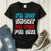 I'm Not Short I'm Just Fun Size Women's T-Shirt thumb 3