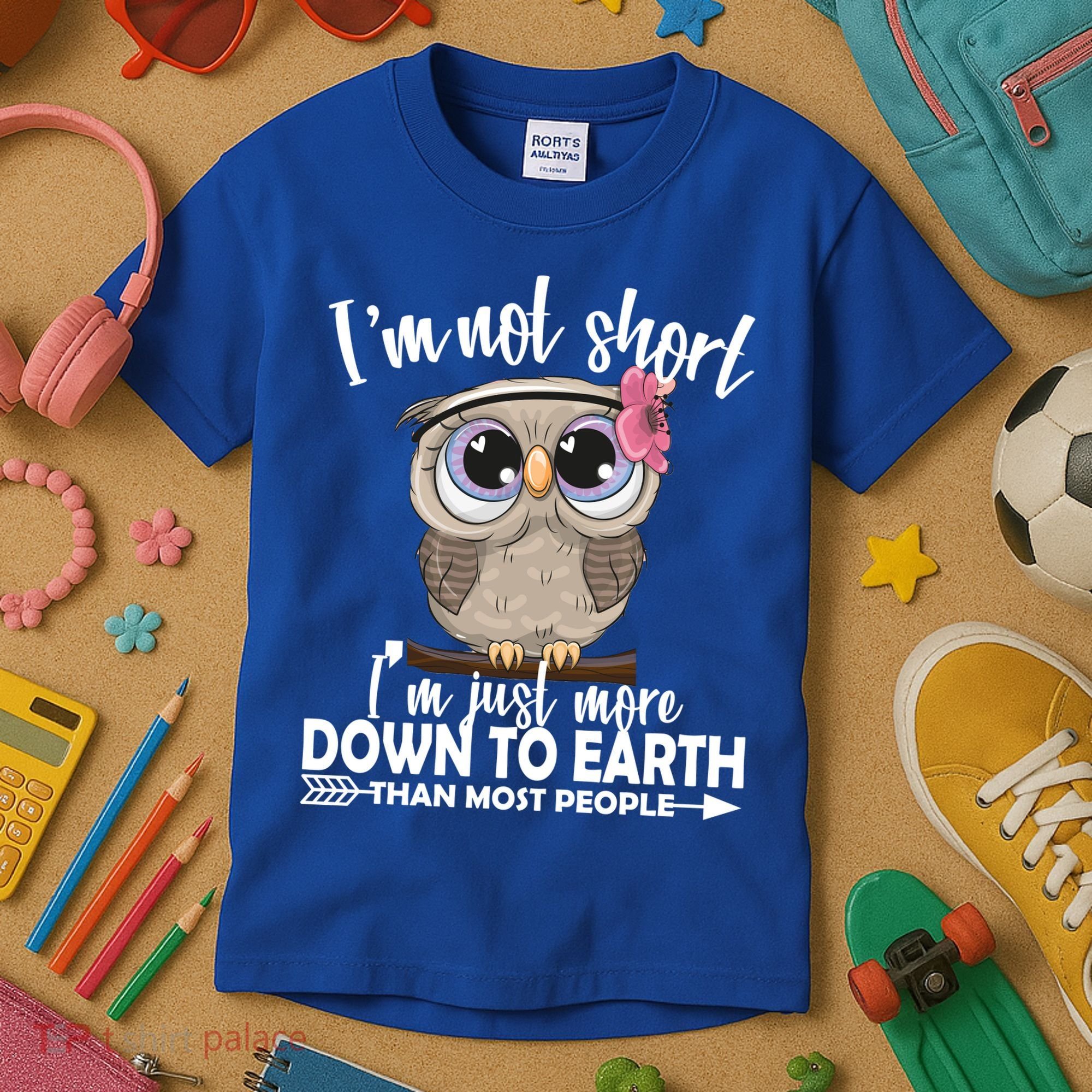 I'm Not Short I'm Just More Down To Earth Owl Kids T-Shirt