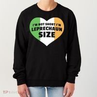I'm Not Short I'm Leprechaun Size Women's Sweatshirt thumb 0
