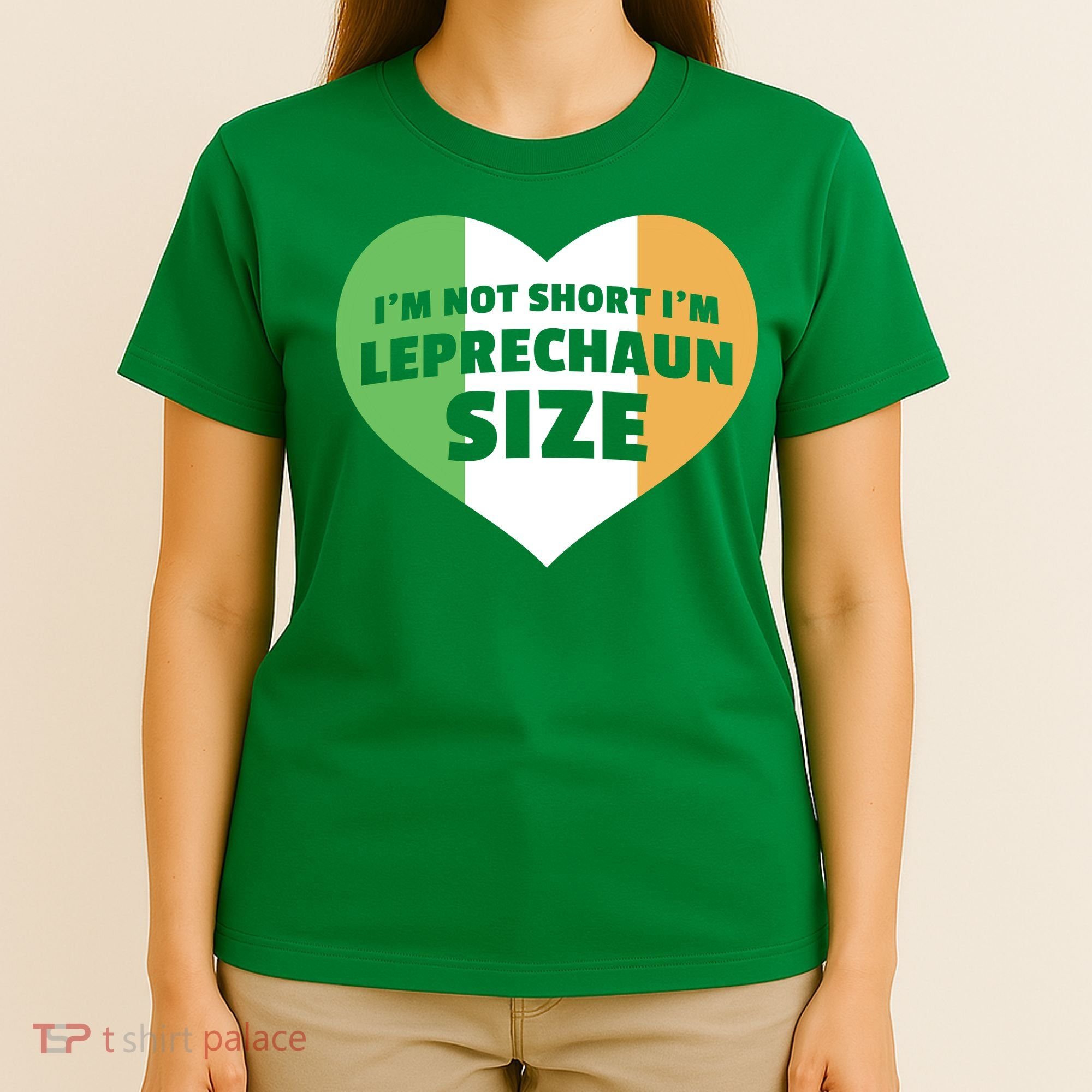 I'm Not Short I'm Leprechaun Size T-Shirt