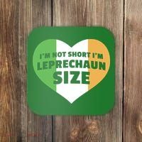 I'm Not Short I'm Leprechaun Size Coaster thumb 0