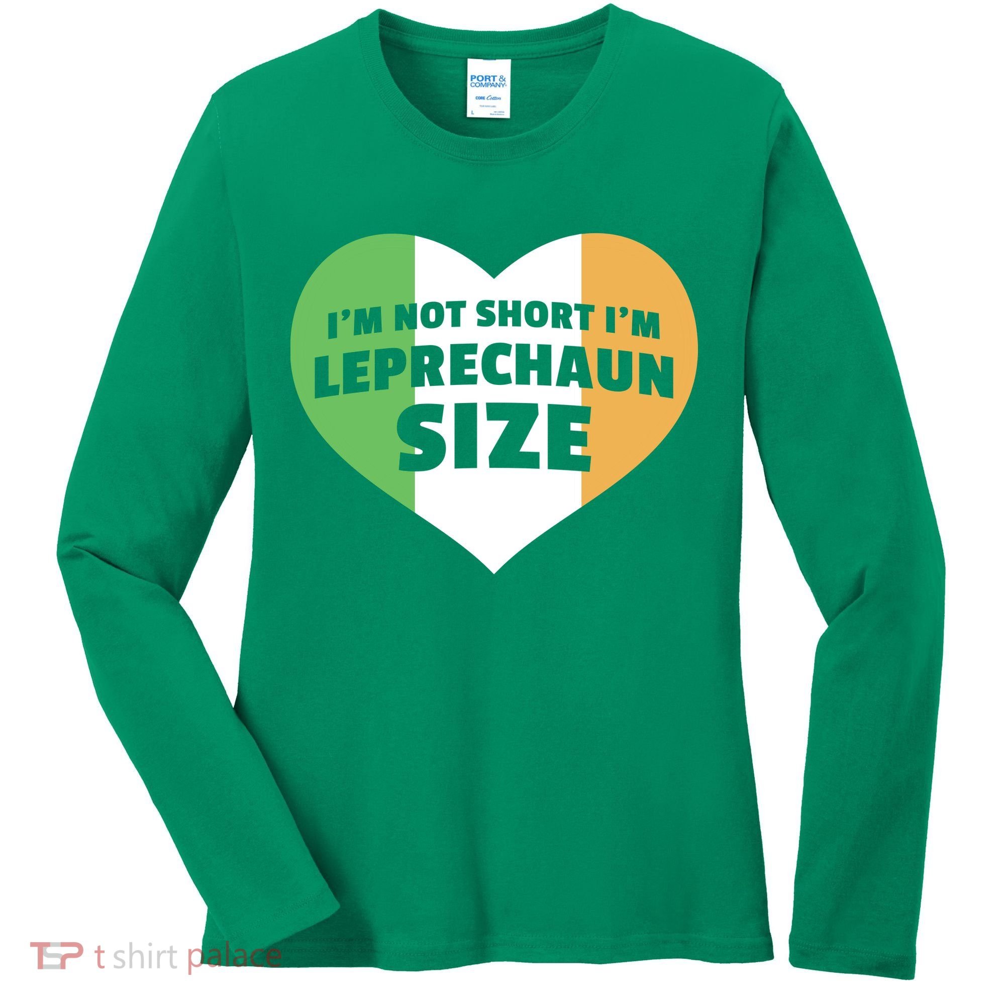 I'm Not Short I'm Leprechaun Size Women's Long Sleeve Shirt