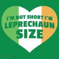 I'm Not Short I'm Leprechaun Size Women's T-Shirt thumb 6