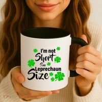 I'm Not Short I'm Leprechaun Size Funny Irish Coffee Mug thumb 3