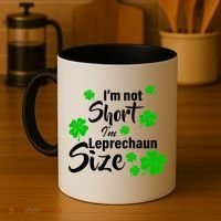 I'm Not Short I'm Leprechaun Size Funny Irish Coffee Mug thumb 4