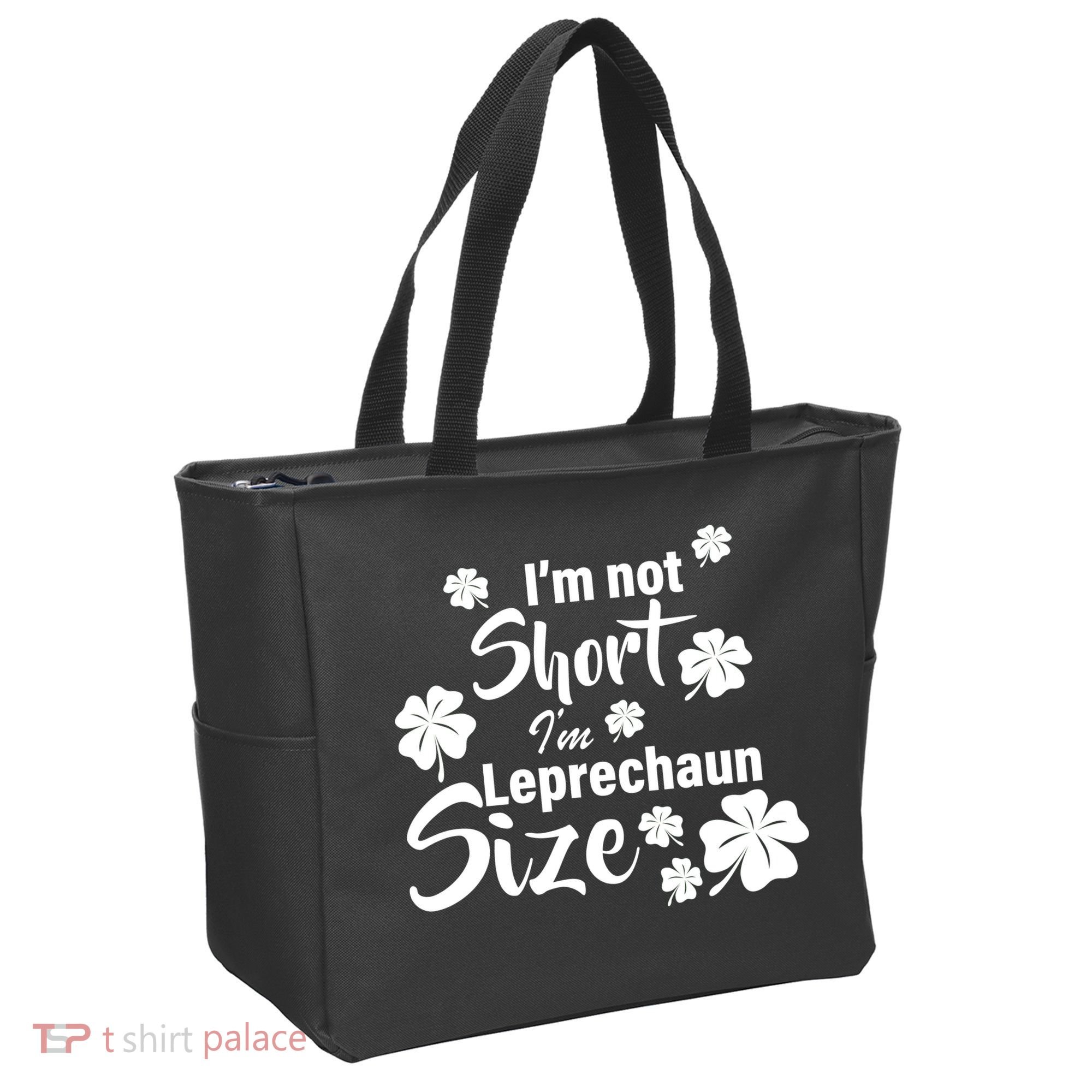 I'm Not Short I'm Leprechaun Size Funny Irish Tote Bag