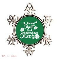 I'm Not Short I'm Leprechaun Size Funny Irish Ornament thumb 0