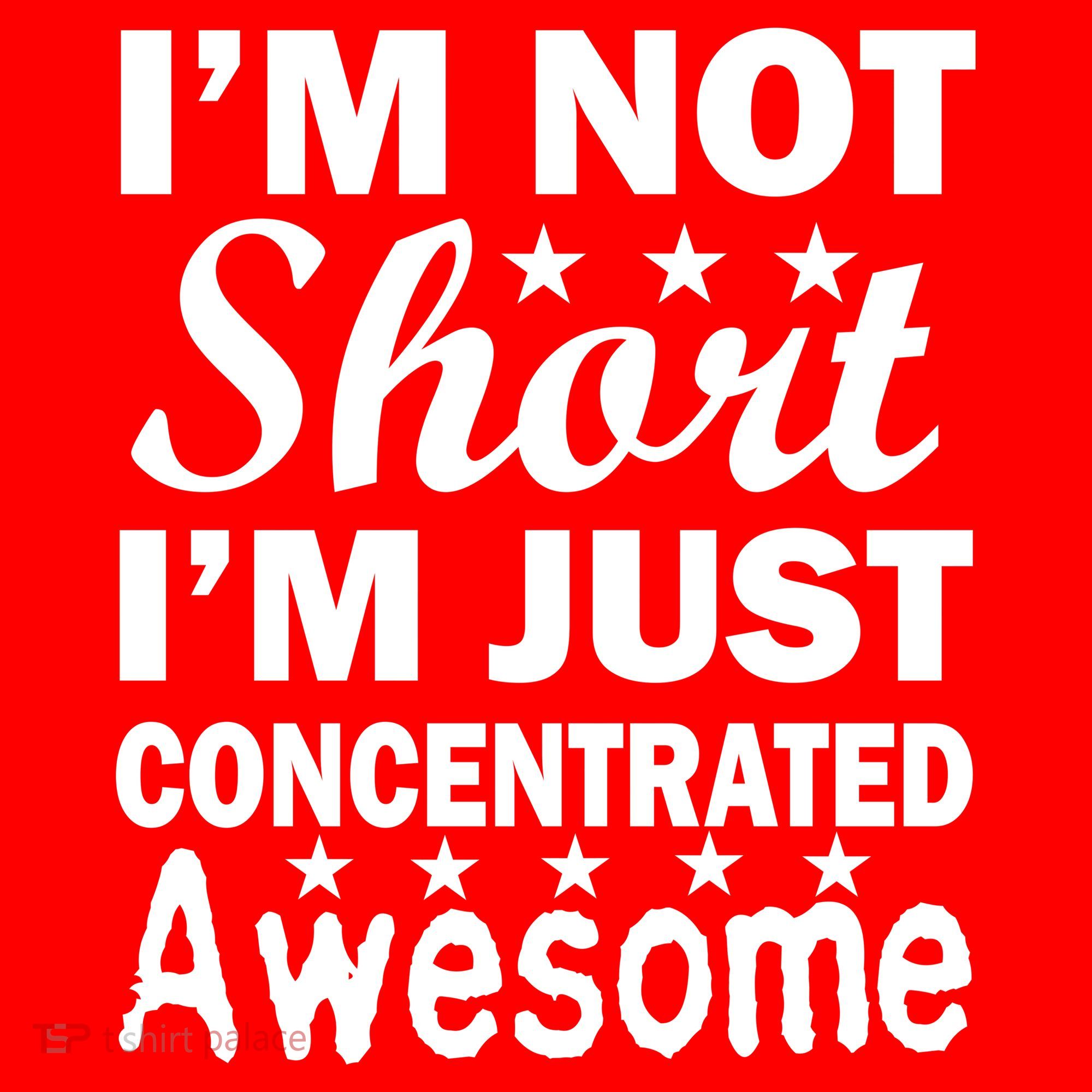I'm Not Short Just Concentrated Awesome Baby Bodysuit